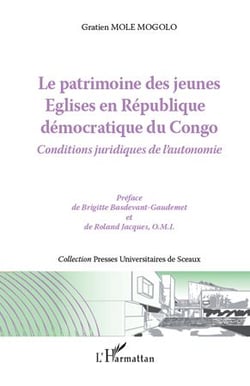 Le patrimoine des jeunes églises en République démocratique du Congo - conditions juridiques de l'autonomie