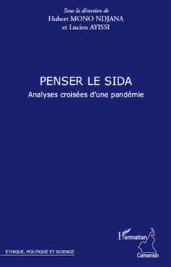 Penser le sida - analyses croisées d'une pandémie
