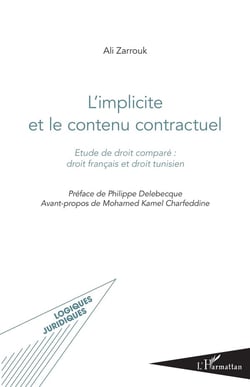 L'implicite et le contenu contractuel - étude de droit comparé : droit français et droit tunisien