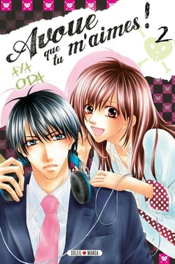 Avoue que tu m'aimes Tome 2