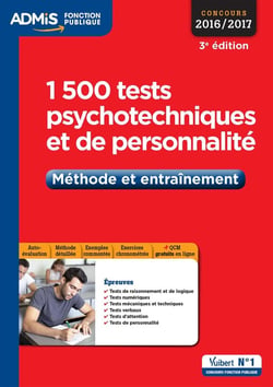 1500 tests psychotechniques et de personnalité - méthode et entraînement (concnours 2016/2017)