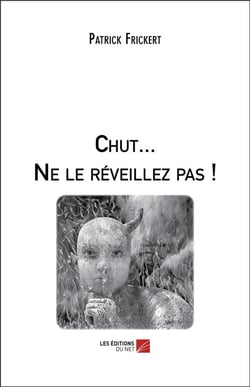 Chut... ne le réveillez pas !