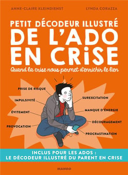 Petit décodeur illustré de l'ado en crise - quand la crise nous permet d'enrichir le lien