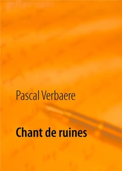 Chant de ruines
