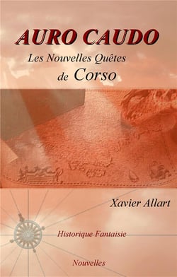 Auro caudo - les nouvelles quêtes de corso