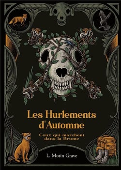 Ceux qui marchent dans la Brume : Les Hurlements d'Automne - Tome I