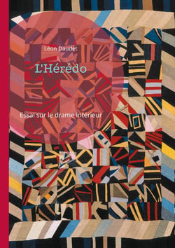 L'Hérédo : Essai sur le drame intérieur