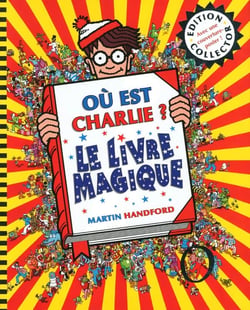 Où est Charlie ? : le livre magique