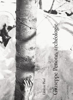 Giuseppe penone, archeologie