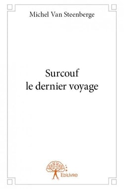 Surcouf le dernier voyage