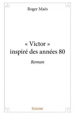 "victor" inspiré des années 80