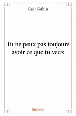 Tu ne peux pas toujours avoir ce que tu veux