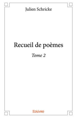 Recueil de poèmes-Tome 2
