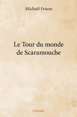 Le Tour du monde de Scaramouche
