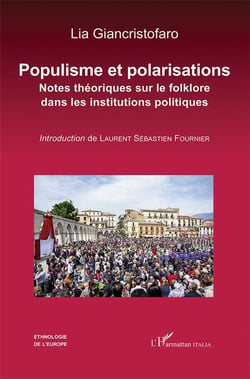 Populisme et polarisations - notes théoriques sur le folklore des institutions politiques