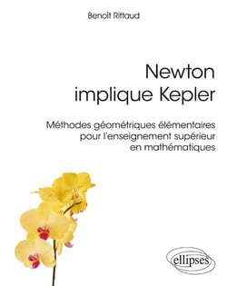Newton implique Kepler - méthodes géometriques élémentaires pour l'enseignement supérieur en mathématiques