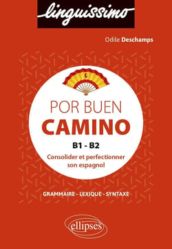 Por buen camino - consolider et perfectionner son espagnol - B1-B2