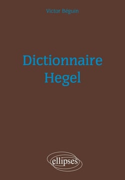 Dictionnaire : Hegel