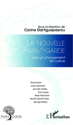 La nouvelle avant garde - vers un changement de culture