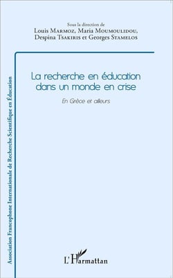 La recherche en éducation dans un monde en crise -  en Grèce et ailleurs