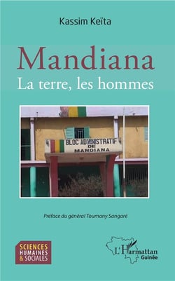 Mandiana - la terre, les hommes