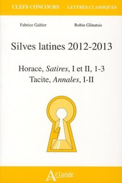 Silves latines 2012-2013 - Horace, satires I et II - Tacite, annales I et II