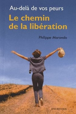 LE CHEMIN DE LA LIBERATION