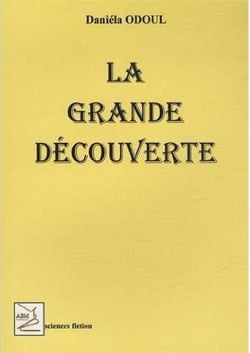La grande découverte