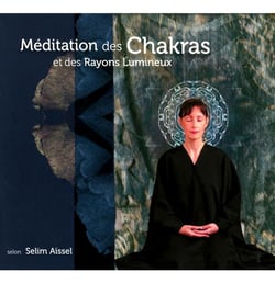 Méditation des chakras et des rayons lumineux - CD