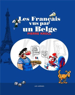 LES FRANCAIS VUS PAR UN BELGE