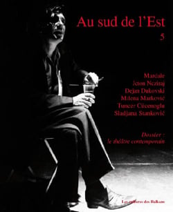 REVUE AU SUD DE L'EST n.5 : cultures des Balkans