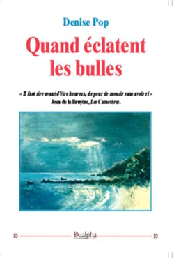 Quand éclatent les bulles