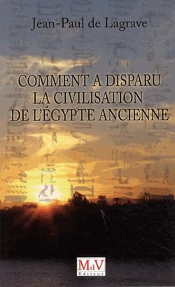 Comment a disparu la civilisation de l'Egypte ancienne