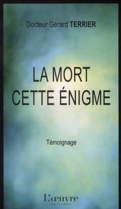 La mort cette énigme