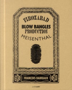 François Daireaux - Firozabad, Meisenthal