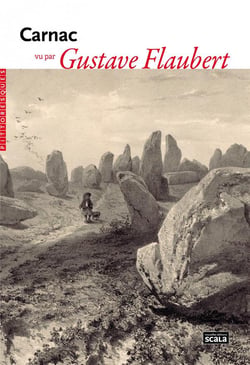 Carnac vu par gustave flaubert