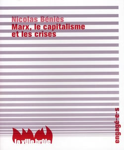 Marx, le capitalisme, et les crises