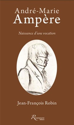 Ampère - naissance d'une vocation