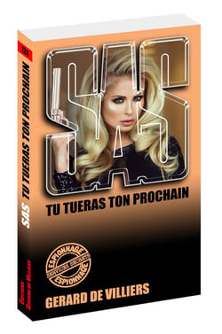 SAS Tome 124 : tu tueras ton prochain