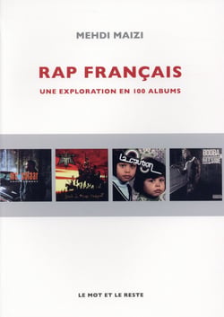 Rap français - une exploration en 100 albums