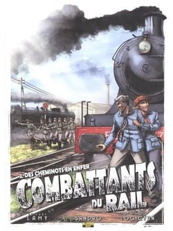 Combattants du rail Tome 2 - des cheminots en enfer