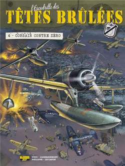 L'escadrille des têtes brûlées Tome 4 - corsair contre zéro