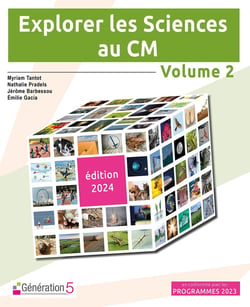 Explorer les Sciences au CM Tome 2 (édition 2024)