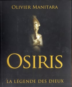 Osiris : la légende des dieux