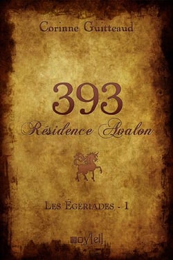 Les Egériades t.1 - 393 résidence Avalon
