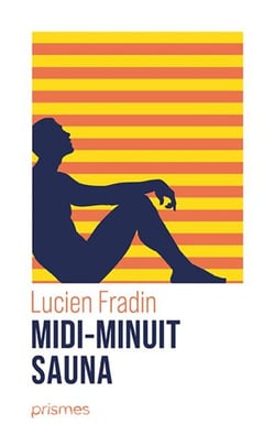 Midi-Minuit : Sauna