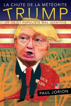 La chute de la météorite Trump - un objet populiste mal identifié