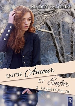 Entre amour et enfer Tome 2 : la fin d'une vie