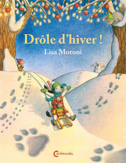 Les aventures de Camilia et Cocci - drôle d'hiver !