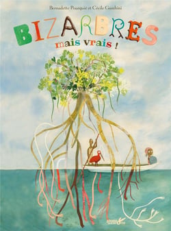 Bizarbres mais vrais